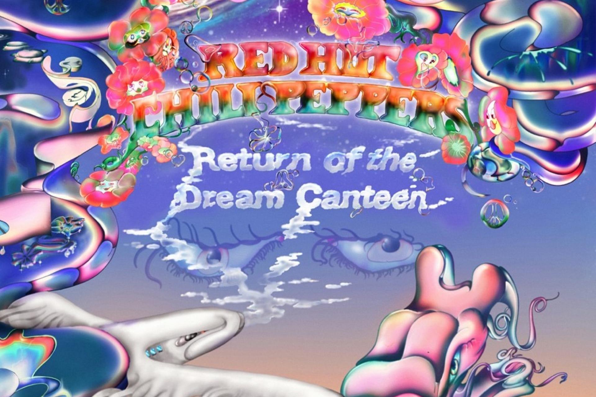 Red Hot Chili Peppers - Return of the Dream Canteen