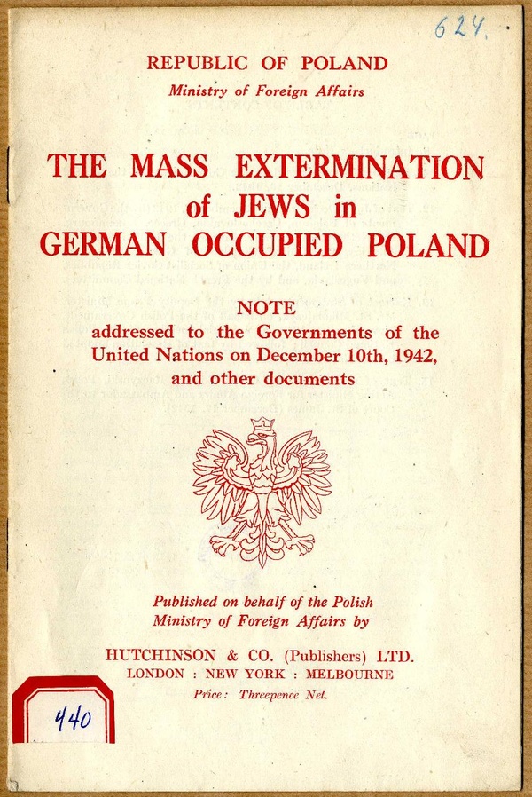 Masowa eksterminacja Żydów w okupowanej przez Niemców Polsce” broszura opublikowana w grudniu 1942 roku na podstawie raportów Karskiego / wikipedia