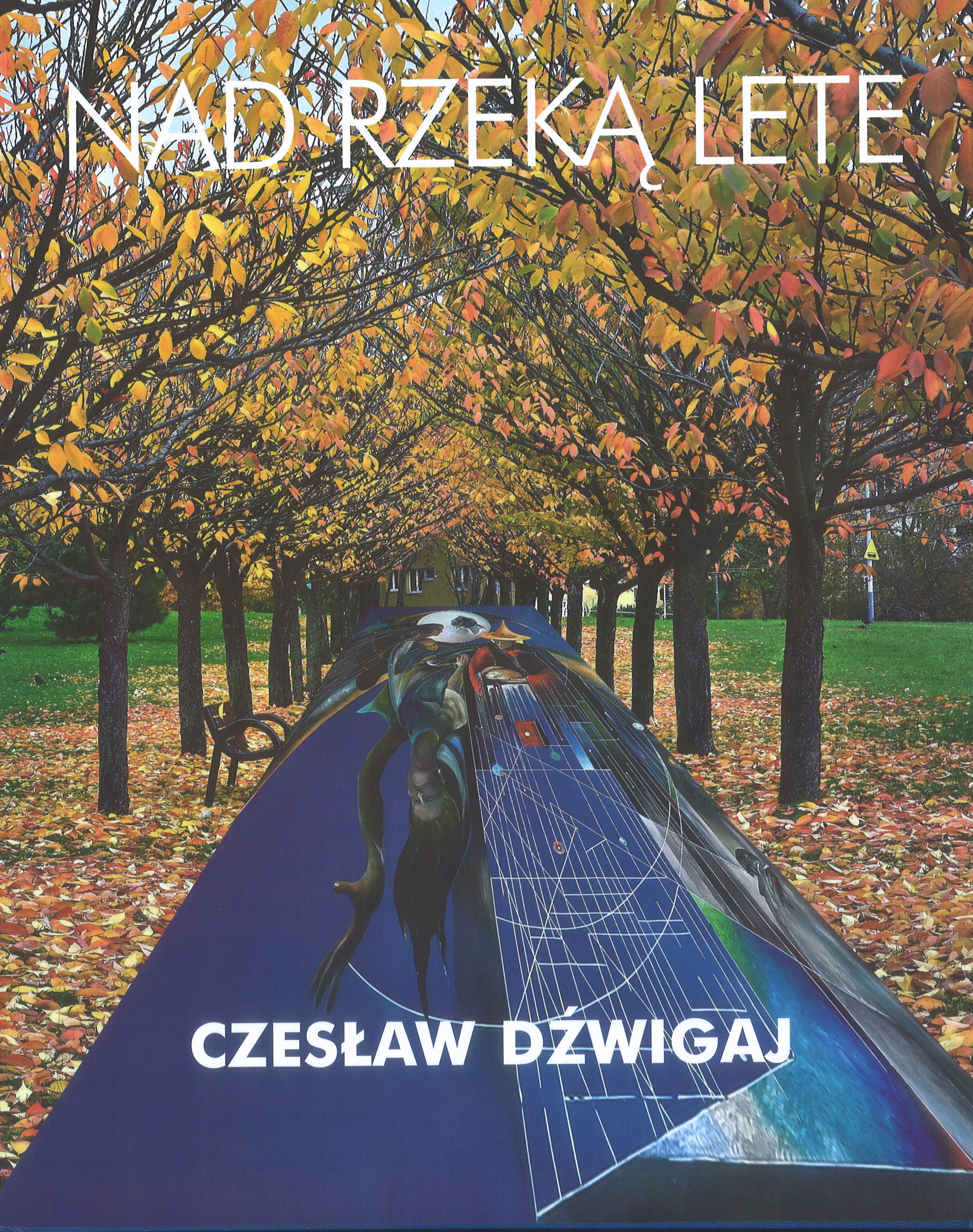 Tom poezji Czesława Dźwigaja