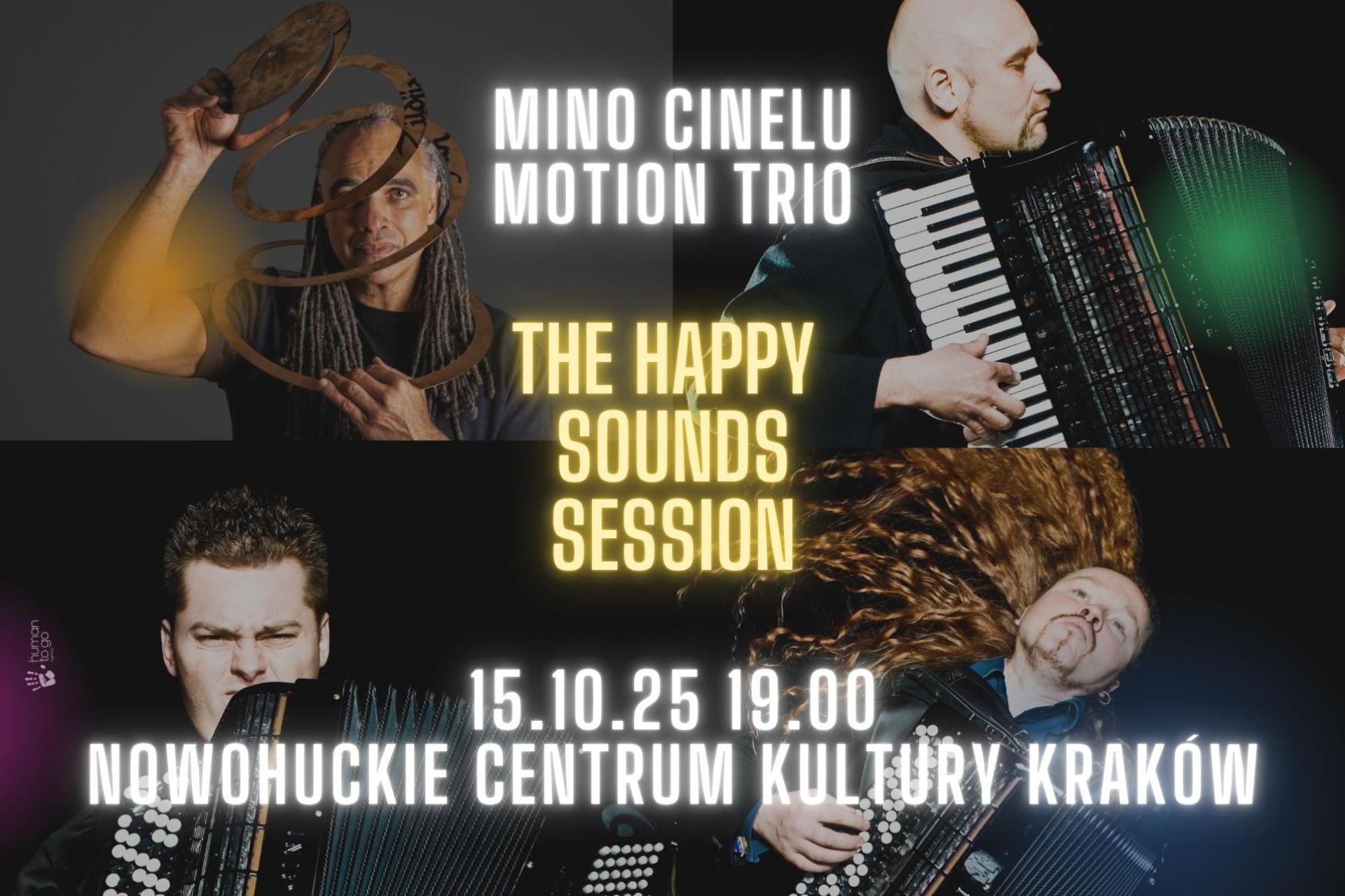The Happy Sounds Session ? Wyjątkowe muzyczne spotkanie z Mino Cinelu &amp; Motion Trio