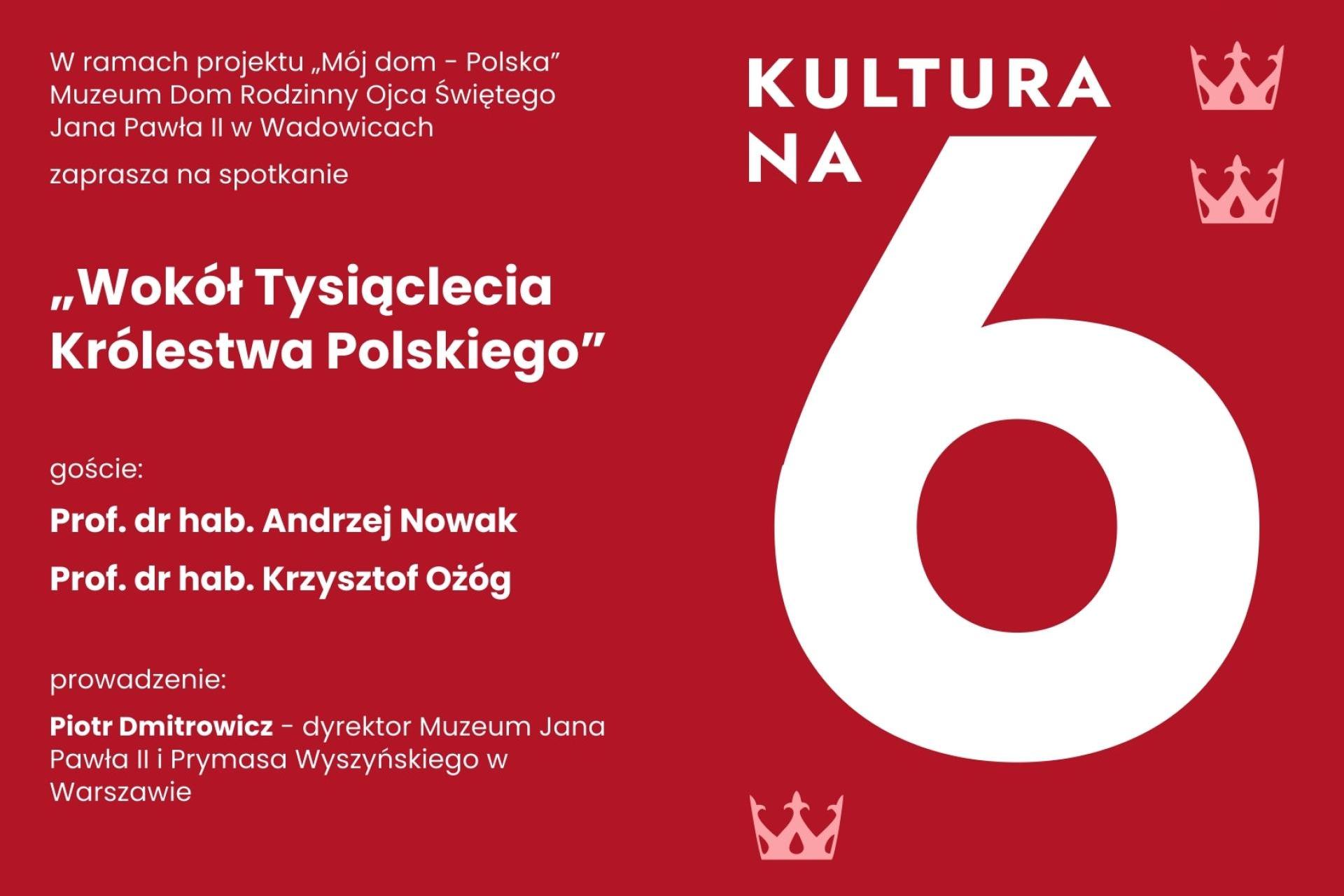 ?Wokół koronacji Bolesława Chrobrego? - spotkanie w Domu Rodzinnym Jana Pawła II