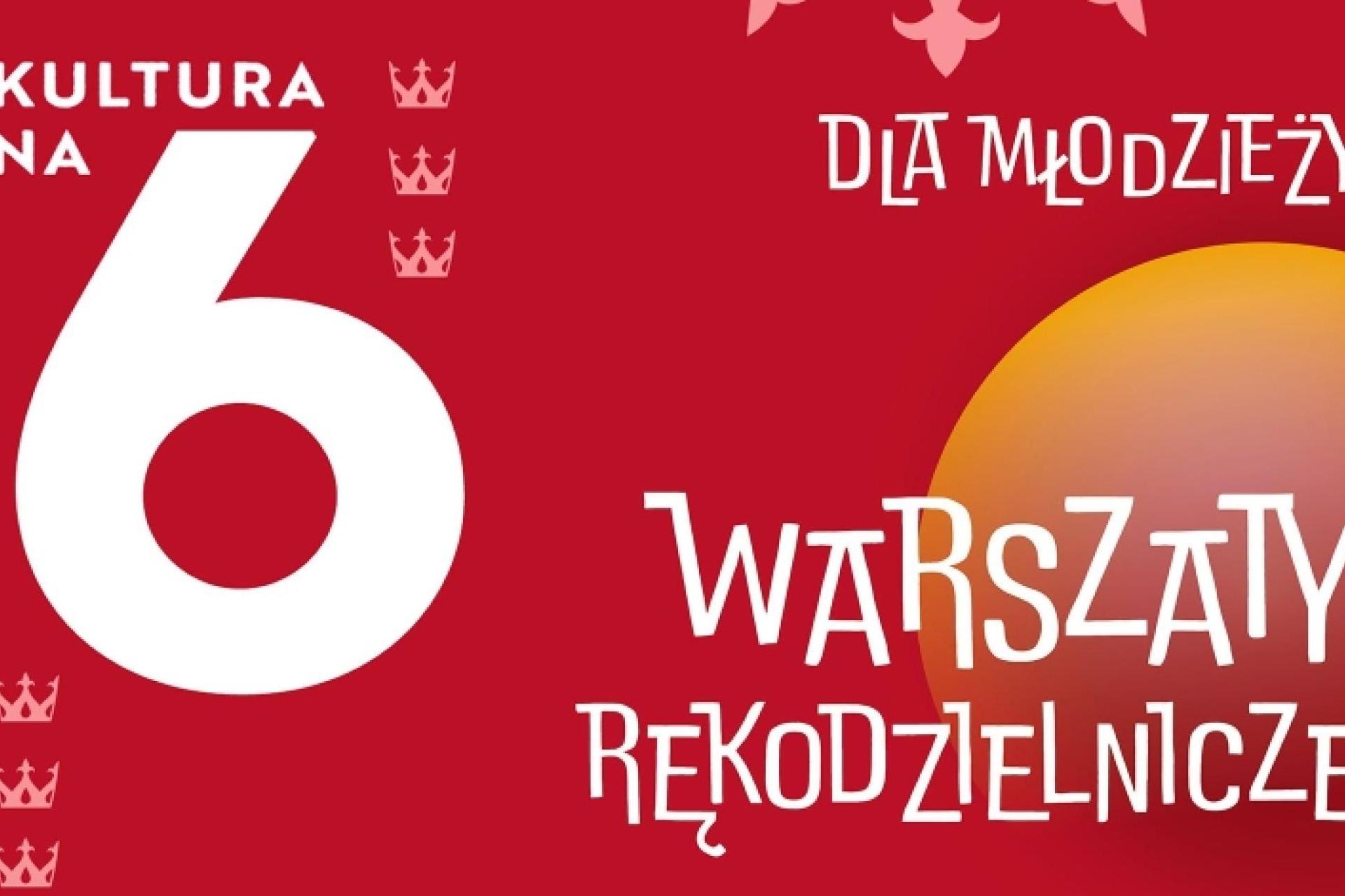 Królewskie rękodzieło | warsztaty ceramiczne warsztaty rękodzielnicze dla młodzieży | w ramach programu Królewski Kazimierz
