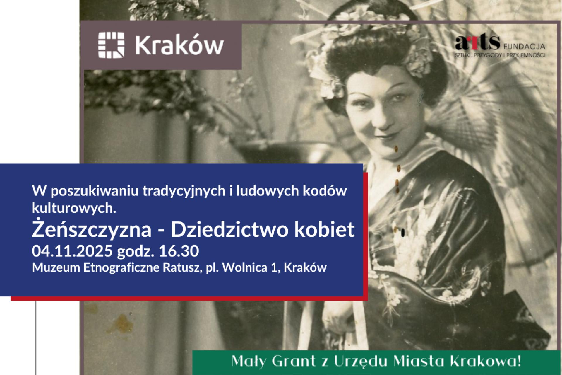?W poszukiwaniu tradycyjnych i ludowych kodów kulturowych ? Żeńszczyzna. Dziedzictwo Kobiet? | warsztat