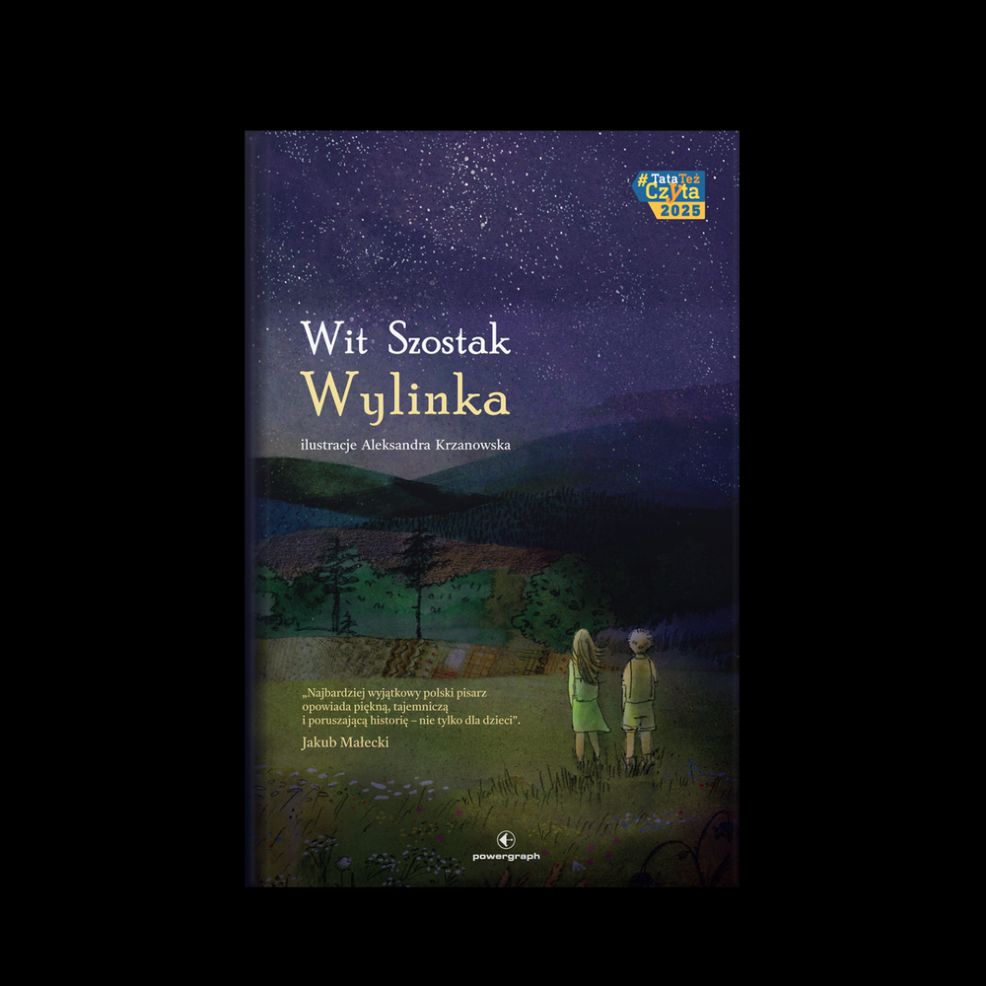Wylinka Wita Szostaka ? dzieci, tajemnice i magia przemiany