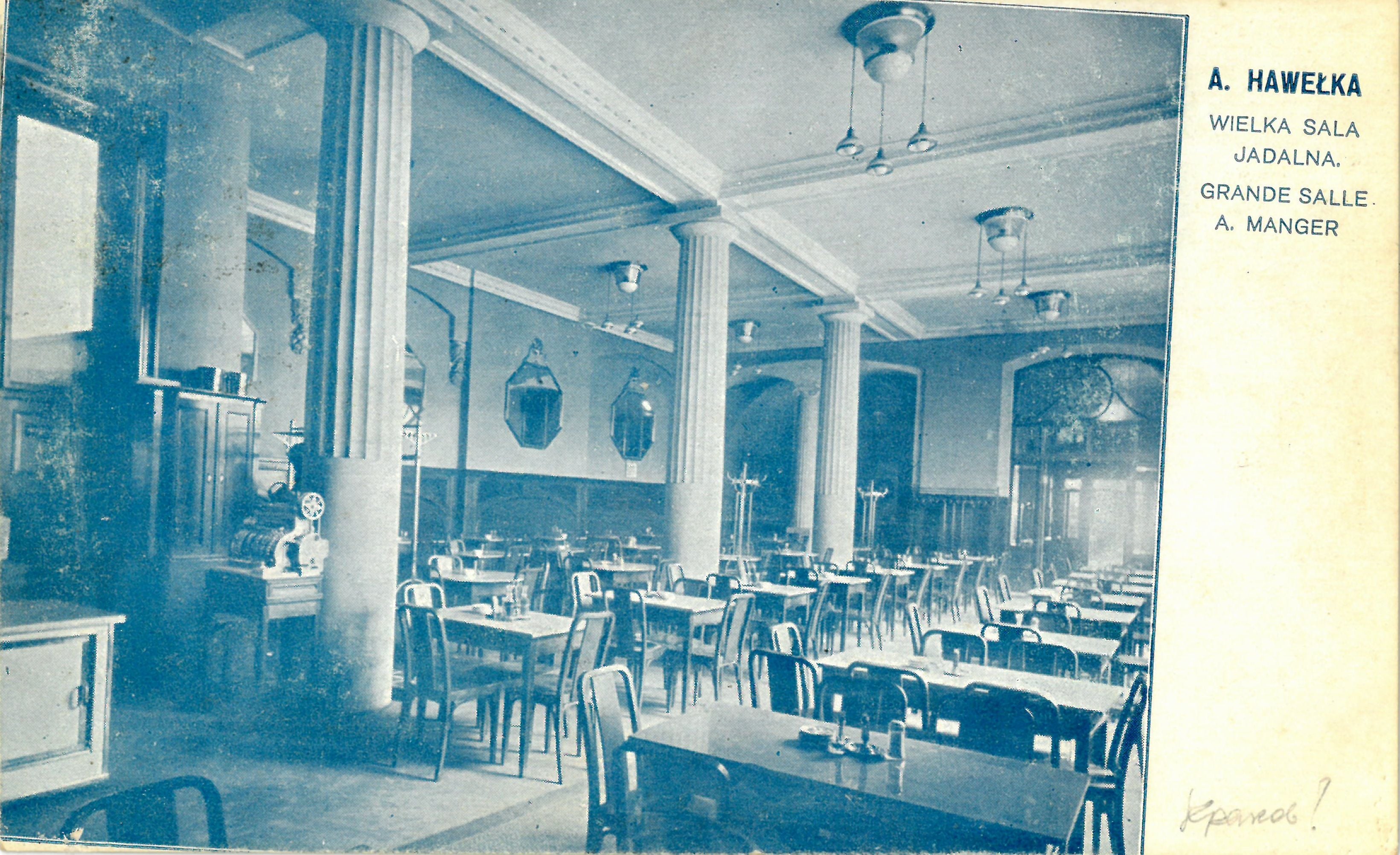 Główna sala restauracyjna Hawełki. Pocztówka z ok. 1913 r. Ze zbiorów Pana Bogdana Steinhoffa