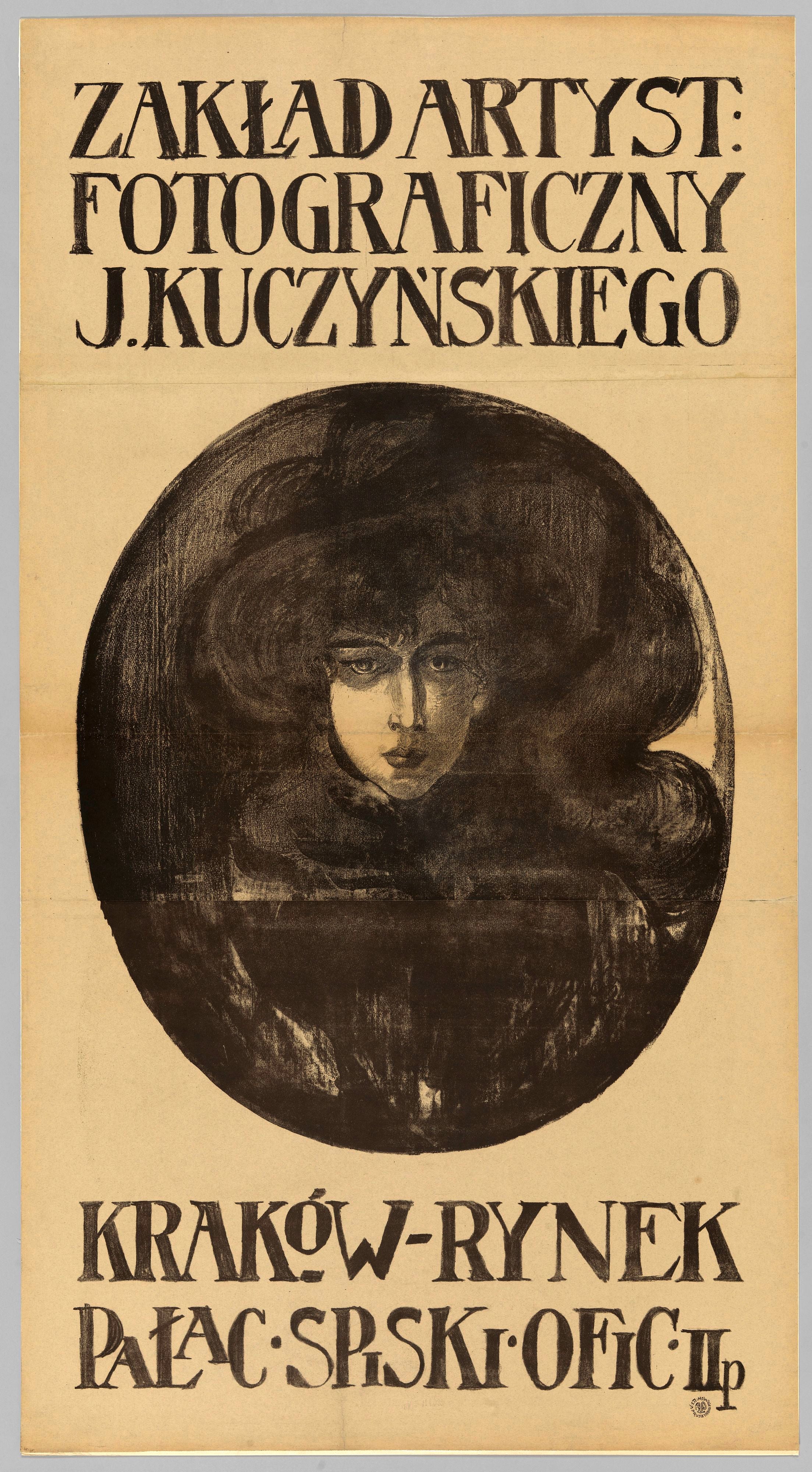Plakat reklamujący Zakład artystyczno-fotograficzny Józefa Kuczyńskiego, zaprojektowany około 1914 roku przez Tadeusza Rychtera, który przyjaźnił się z fotografem. Muzeum Narodowe w Krakowie