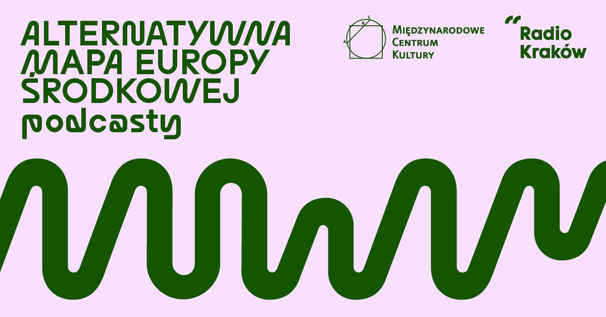 Cykl audycji Radia Kraków i Międzynarodowego Centrum Kultury