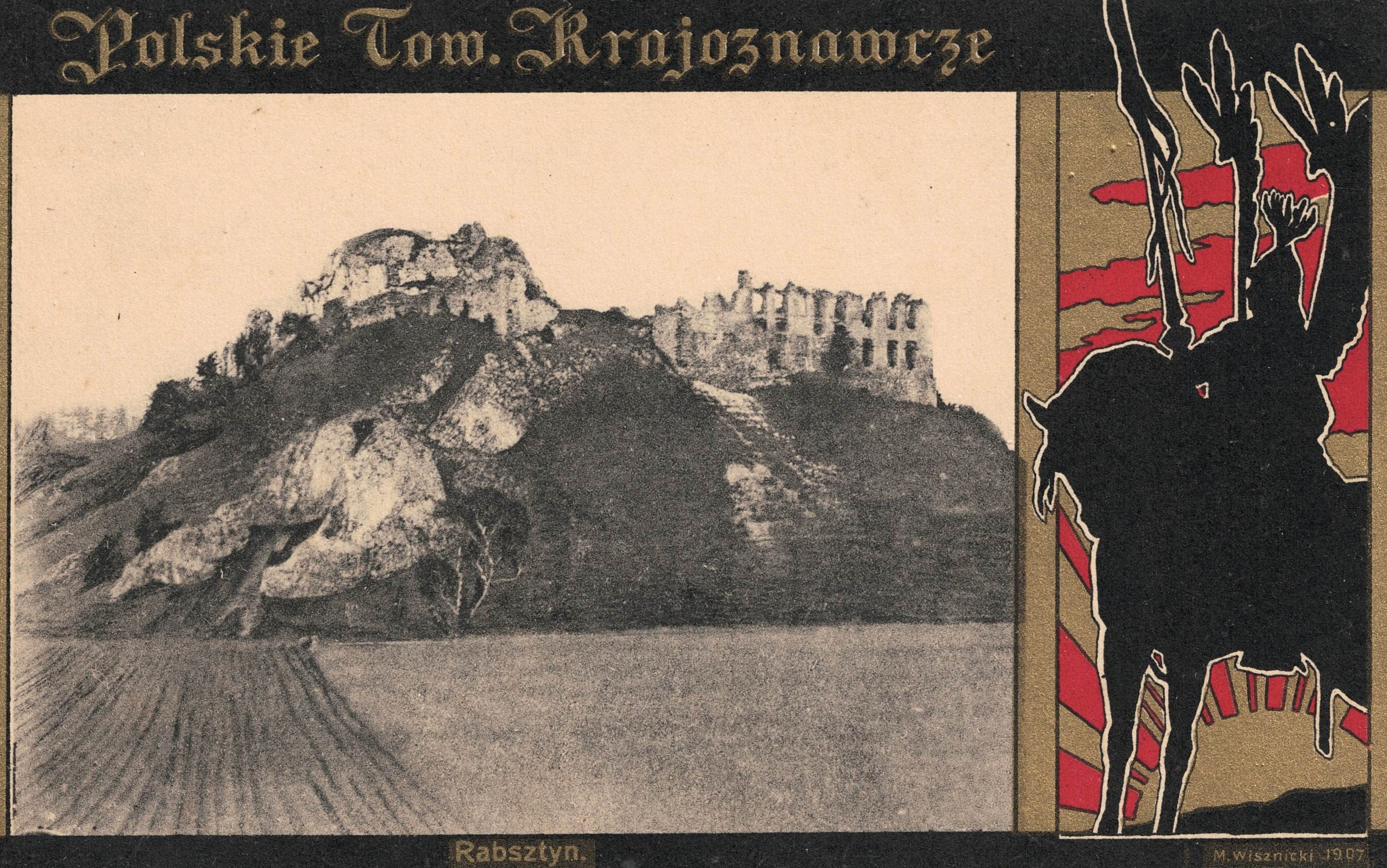 Pocztówka „Rabsztyn”. Nakład: Polskie Towarzystwo Krajoznawcze, 1907 r. ze zbiorów Marka Piotrowskiego