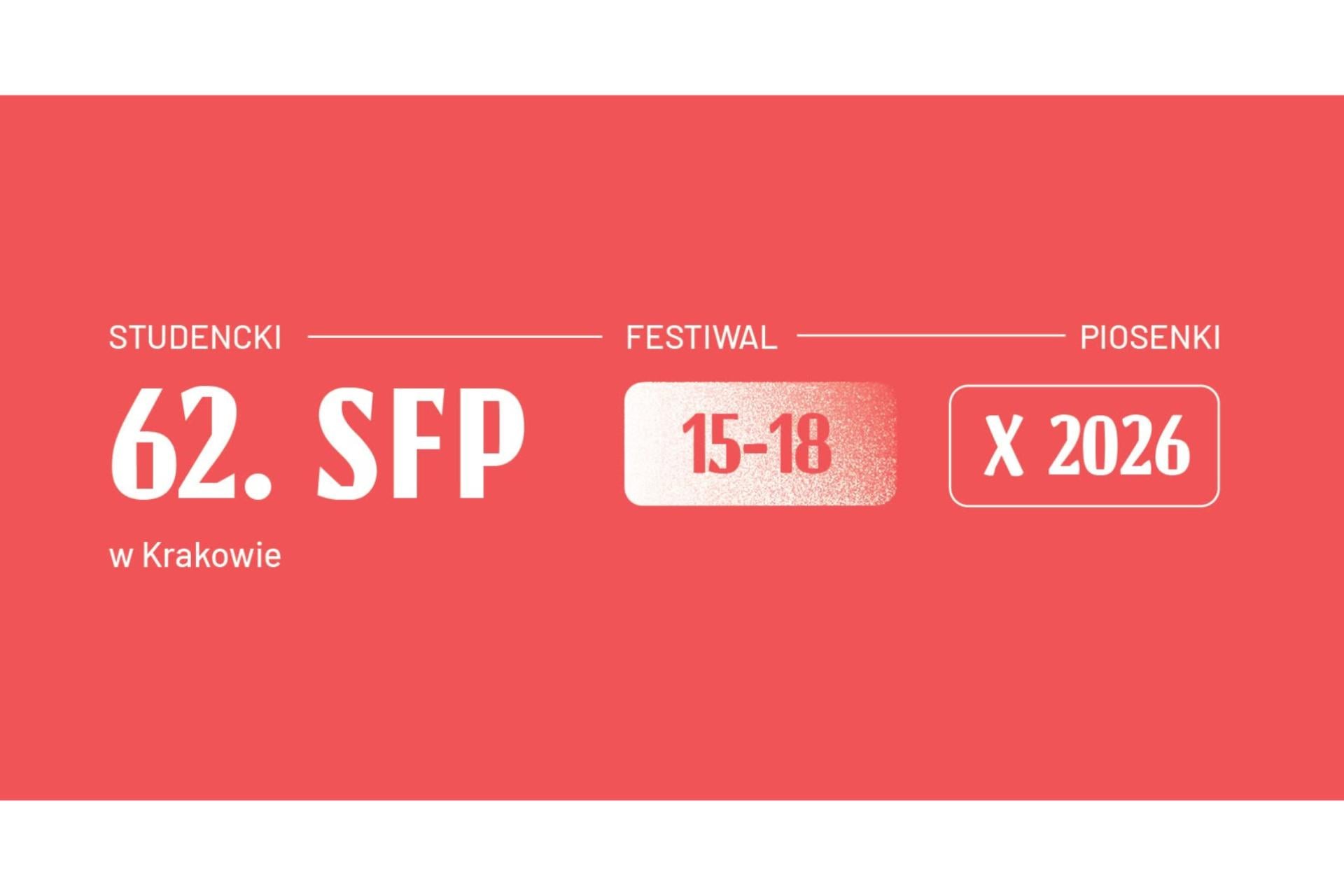 62. Studencki Festiwal Piosenki w Krakowie ? muzyka, która łączy pokolenia